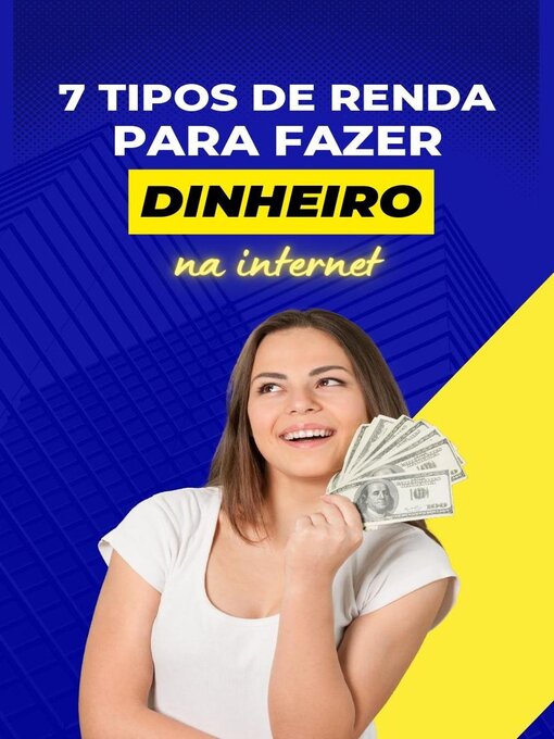 Title details for Como Ganhar Dinheiro Online na Internet by editorize - Available